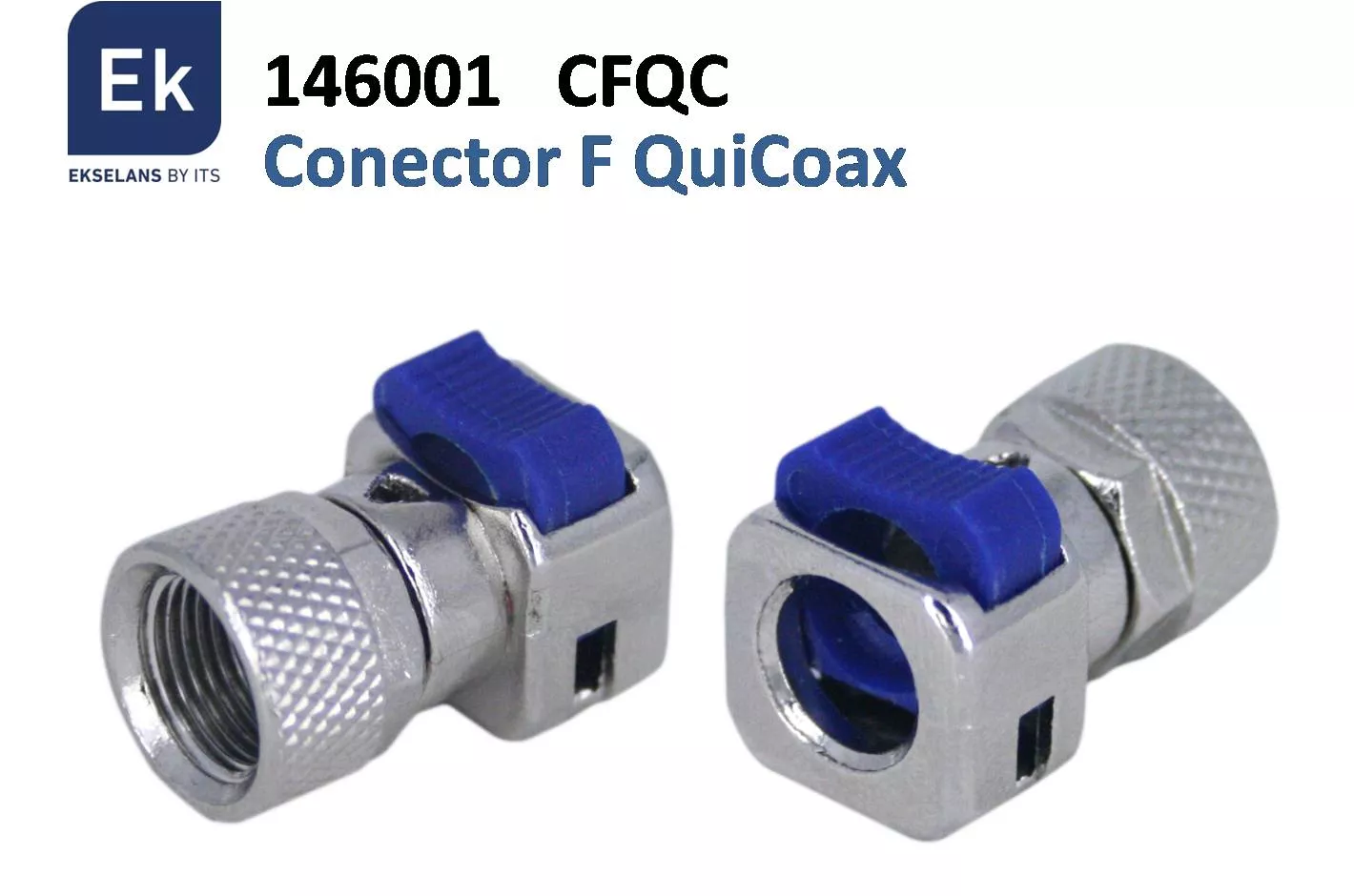 Conector F QuiCoax EK CFQC 146001