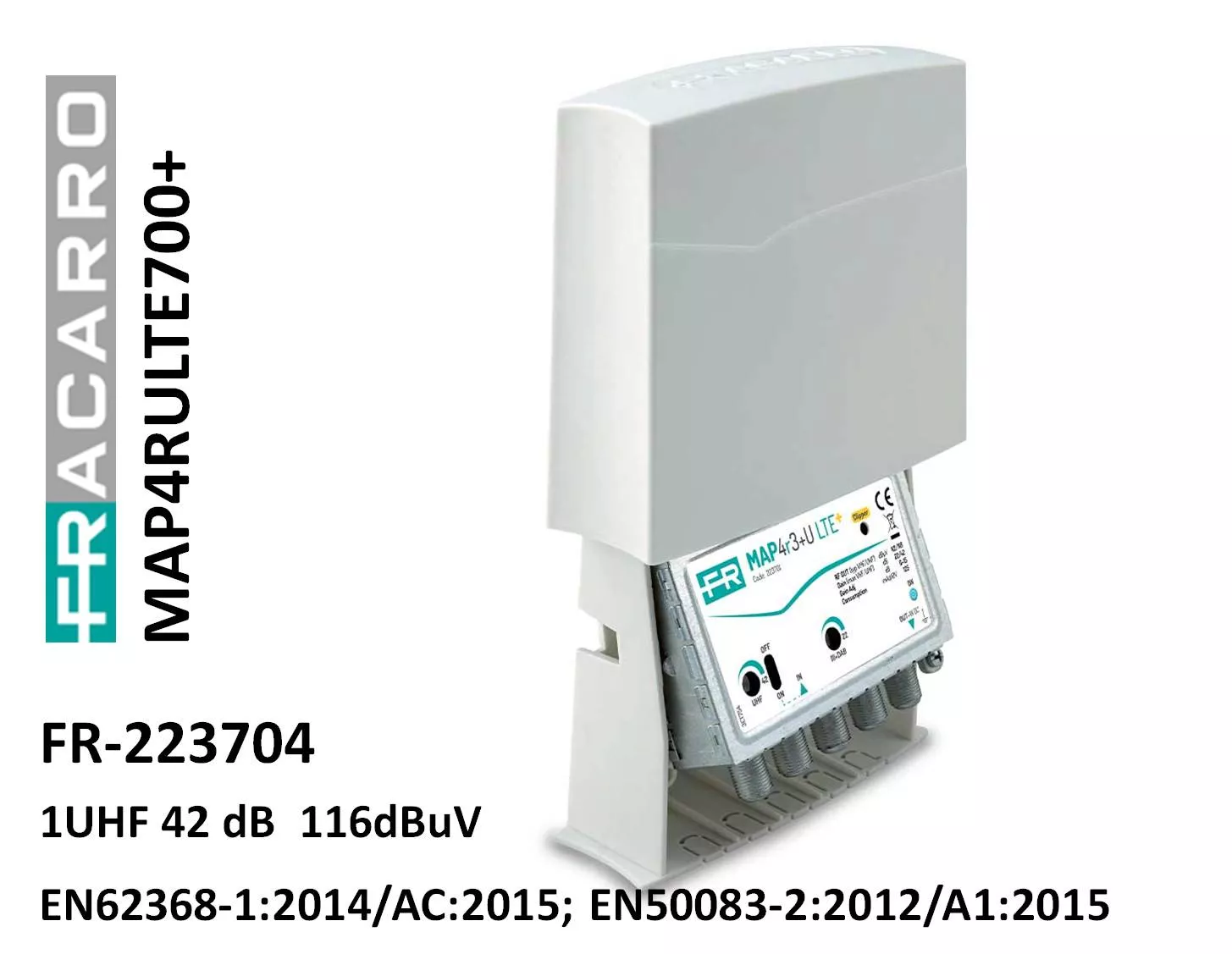 Amplificador de Mastil 1-UHF 42dB 116dBuV MAP4RU LTE700 223704