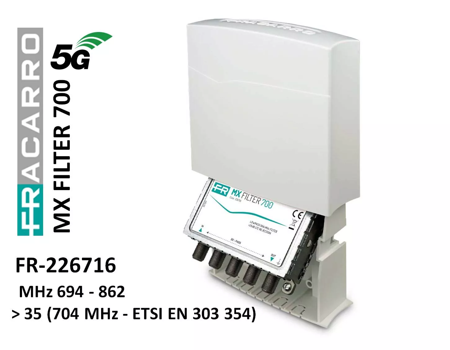 Filtro 5G para mastil Fracarro MX FILTER 700 226716