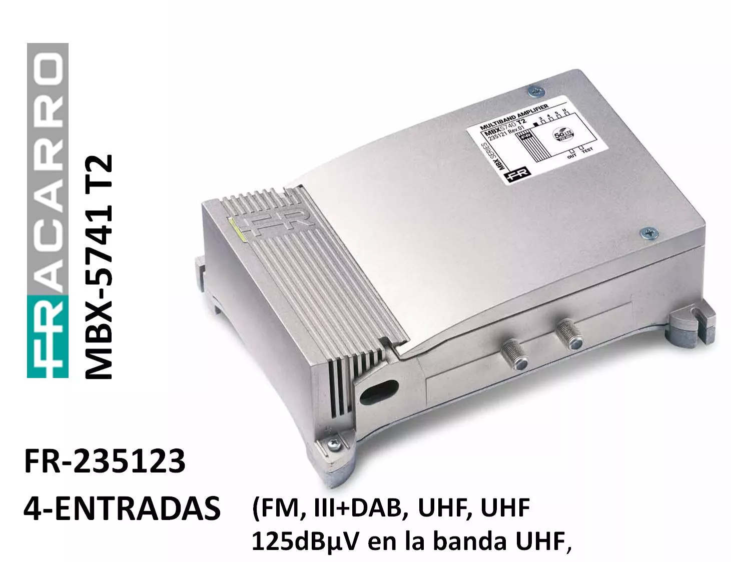 Central Multibanda 4 Entradas Fracarro MBX5741 T2 235123