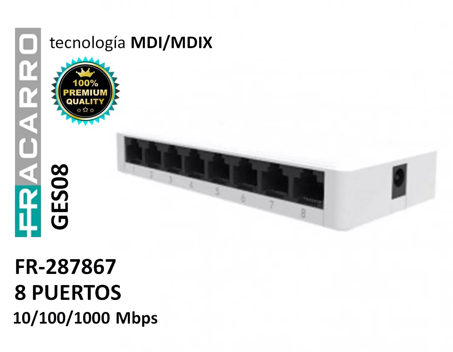 Switch 8 Puertos 10/100/1000 Fracarro GES08 287967