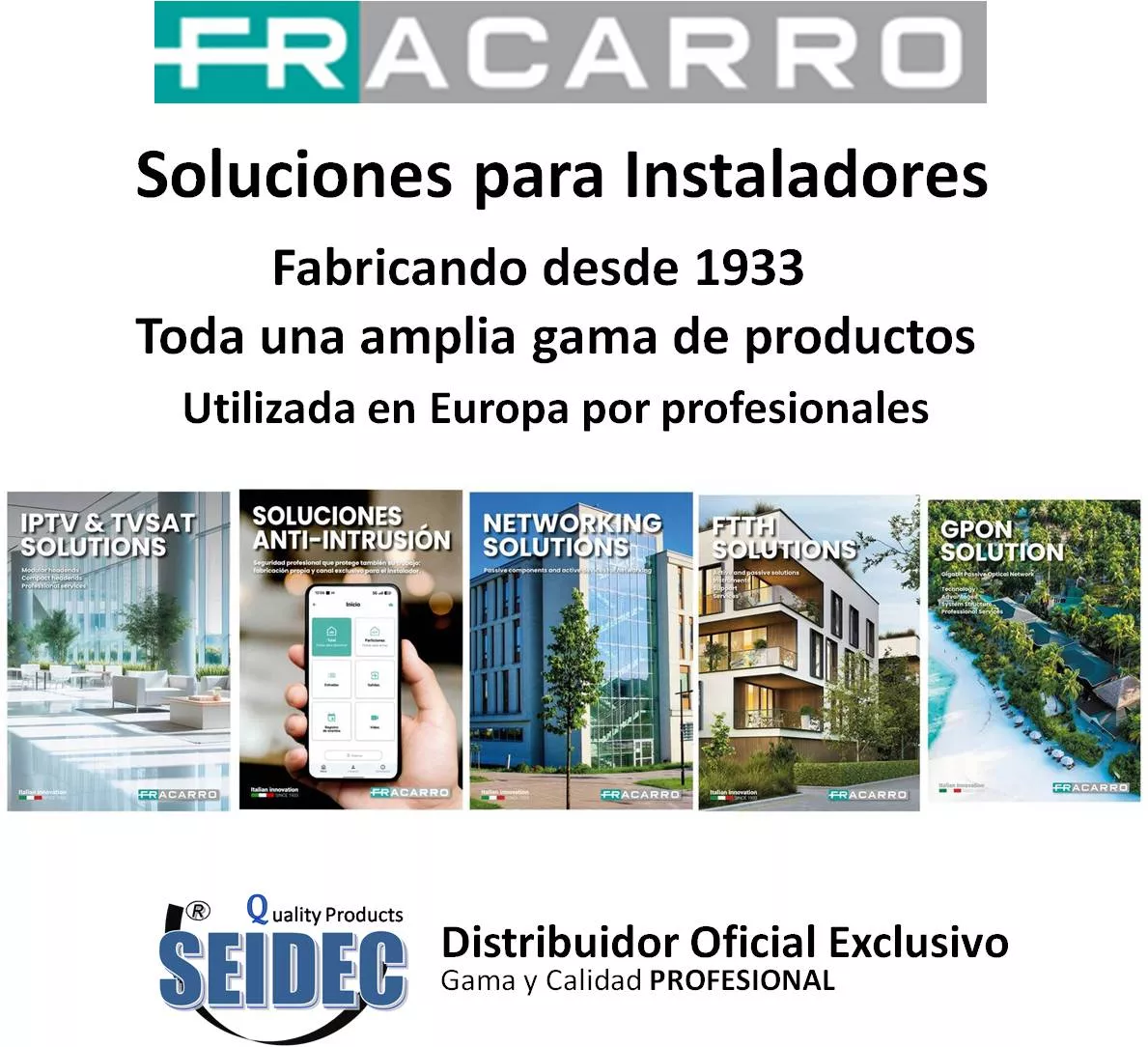 Seidec distribuidor exclusivo de Fracarro para Espa&ntilde;a