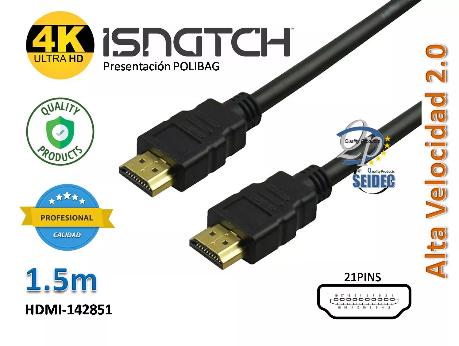 Conexion HDMI 4K 2.0 60Hz 1.5m iSNATCH